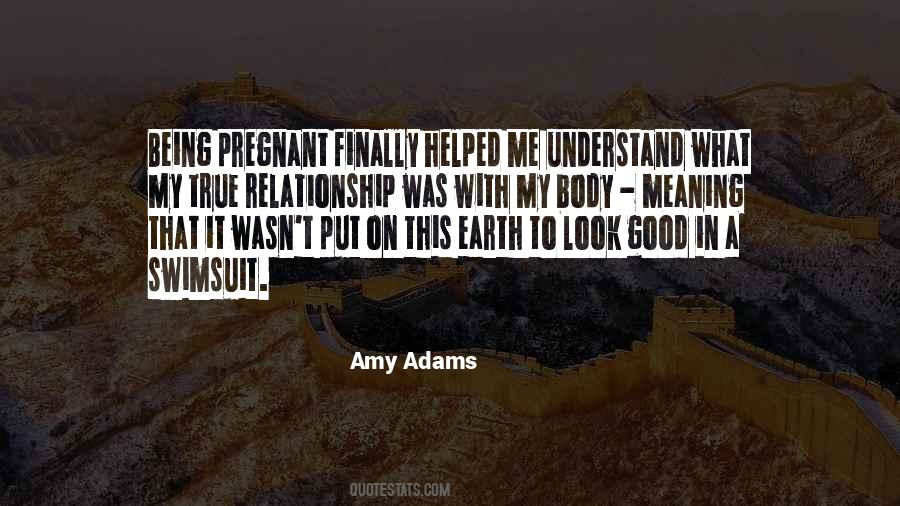 Amy Adams Quotes #1486194