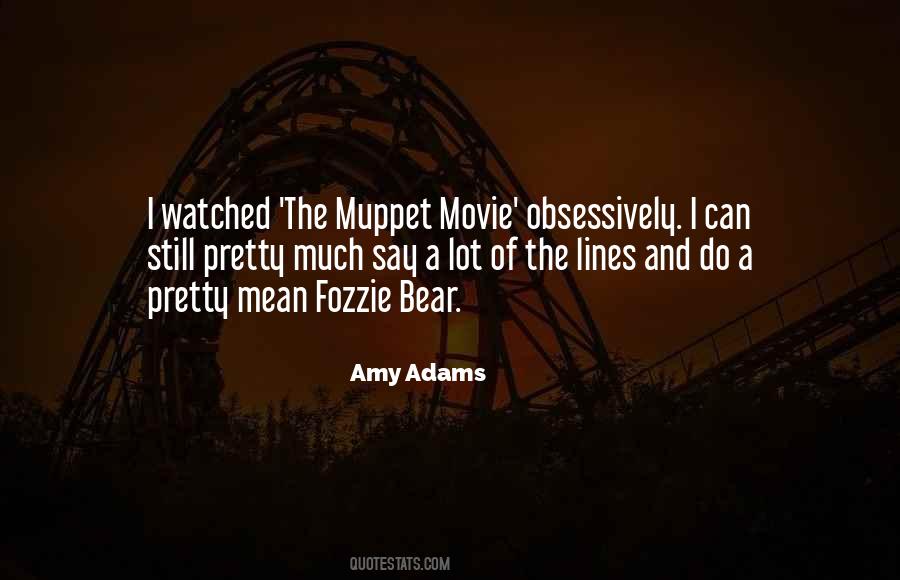 Amy Adams Quotes #1513610