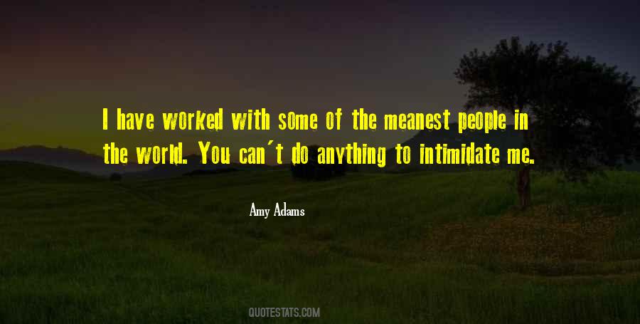 Amy Adams Quotes #1590379