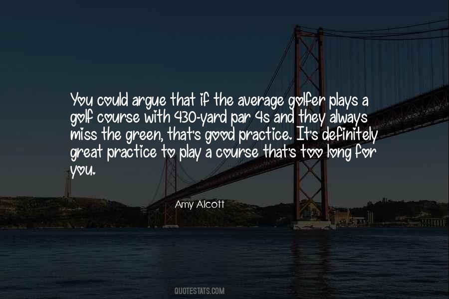 Amy Alcott Quotes #224716