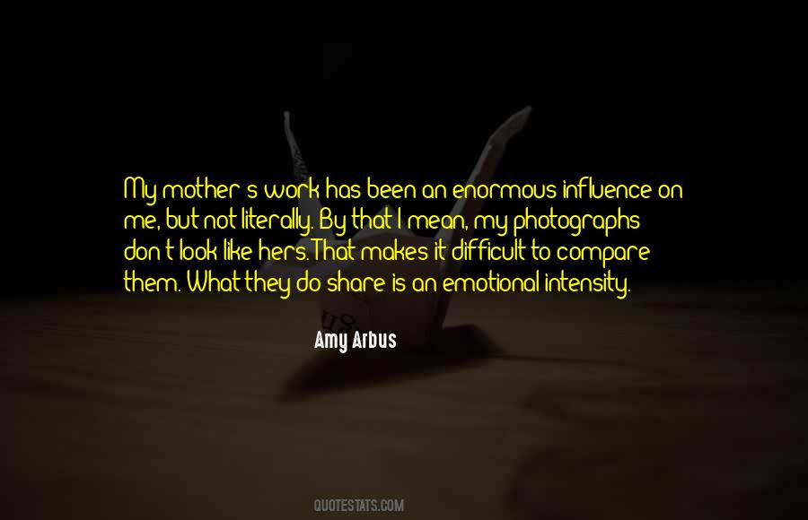 Amy Arbus Quotes #1753769