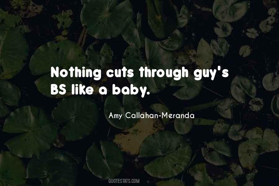 Amy Callahan-Meranda Quotes #1864773