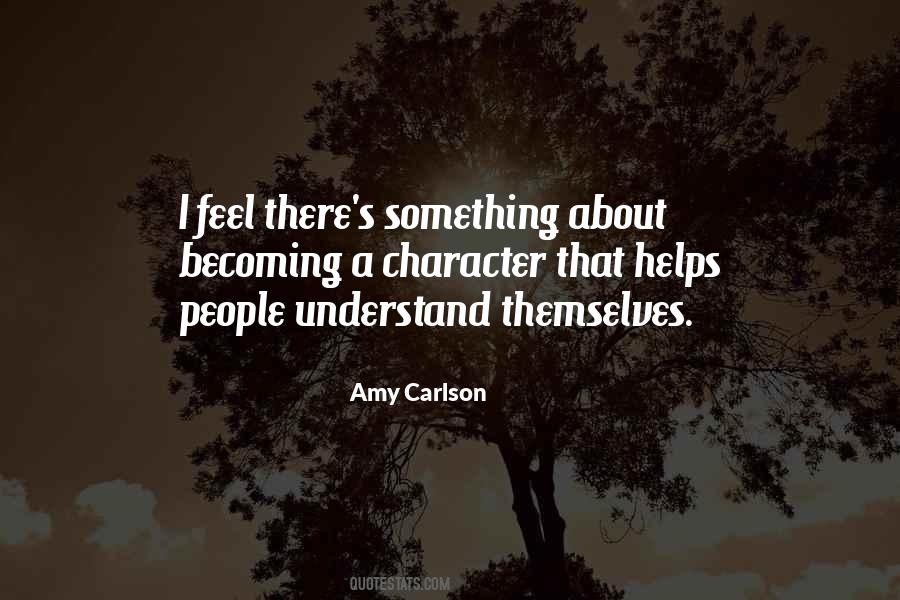 Amy Carlson Quotes #1522712