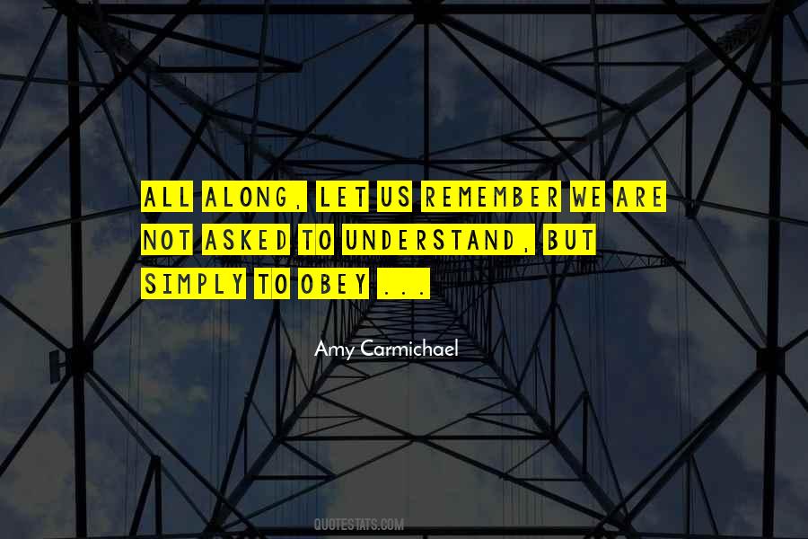 Amy Carmichael Quotes #1333286