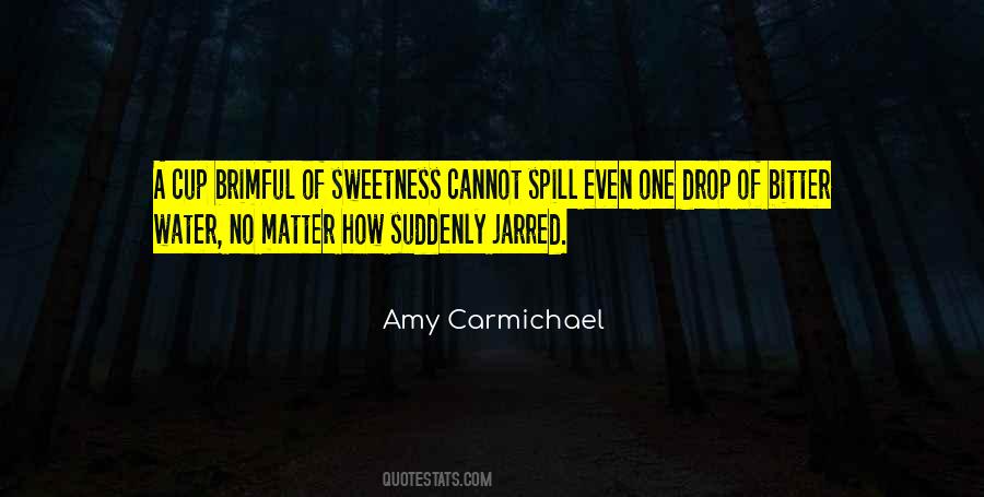 Amy Carmichael Quotes #1601622