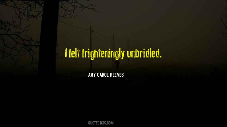 Amy Carol Reeves Quotes #1084541