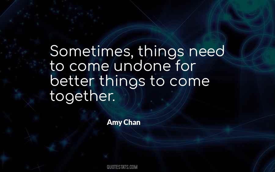Amy Chan Quotes #1346291