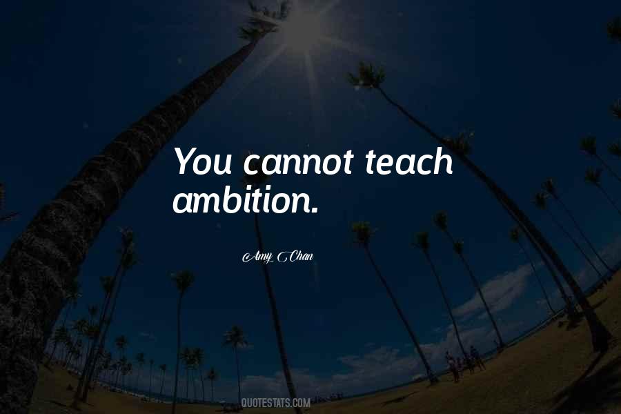 Amy Chan Quotes #767199