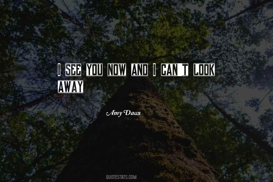 Amy Daws Quotes #1858302