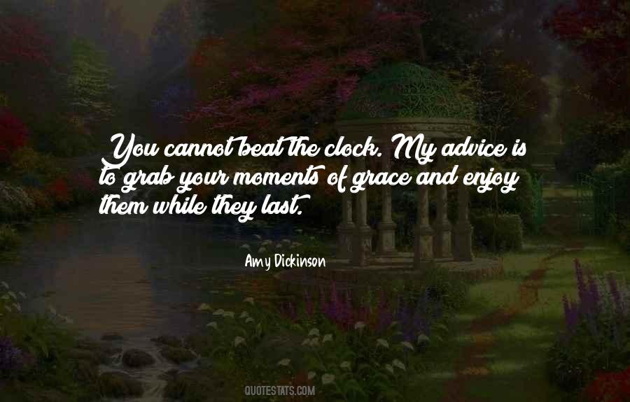 Amy Dickinson Quotes #1045612