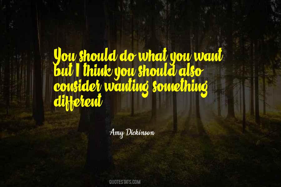 Amy Dickinson Quotes #1415143