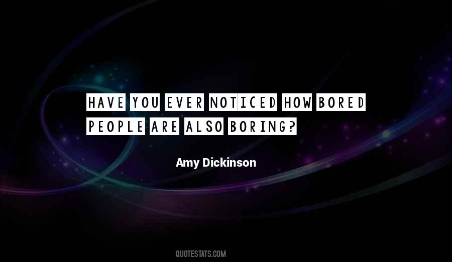 Amy Dickinson Quotes #721758