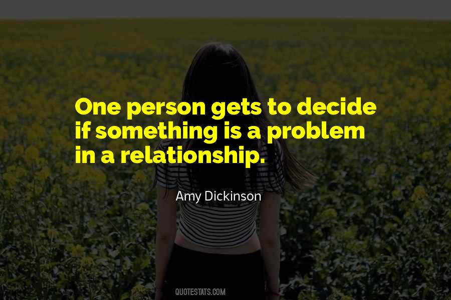 Amy Dickinson Quotes #977425