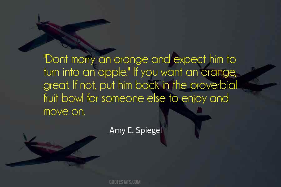 Amy E. Spiegel Quotes #1314066