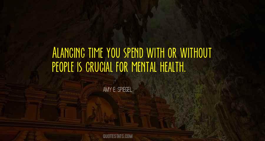 Amy E. Spiegel Quotes #1365938