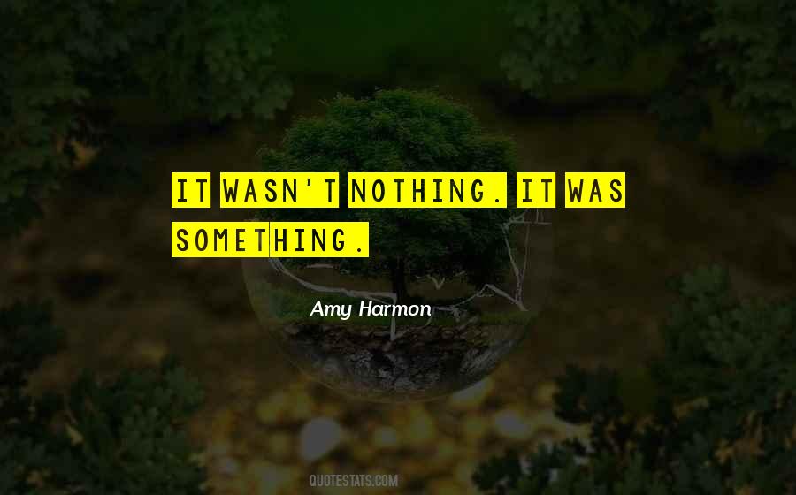 Amy Harmon Quotes #1073045