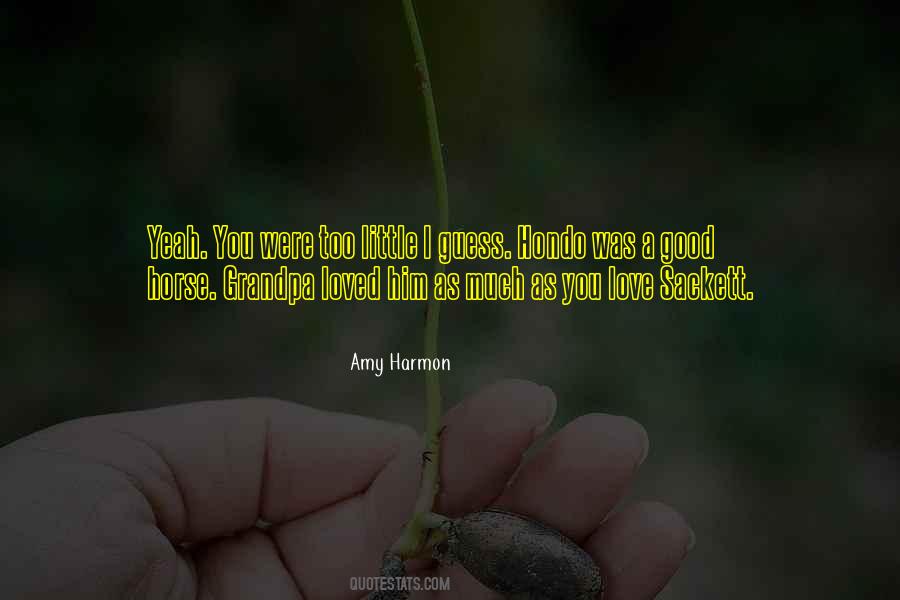 Amy Harmon Quotes #1274617