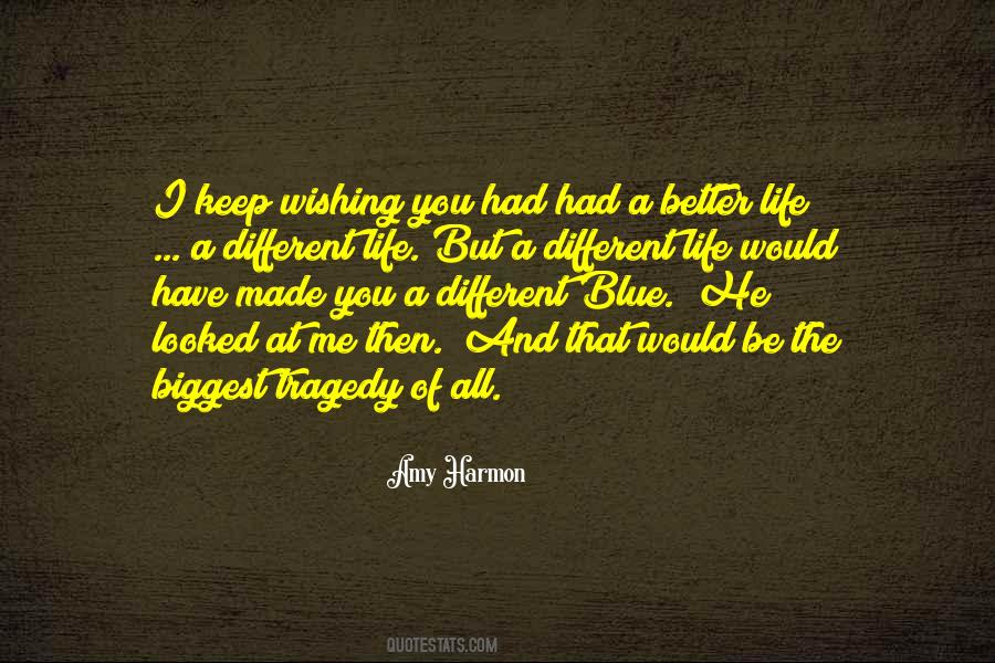 Amy Harmon Quotes #1695925