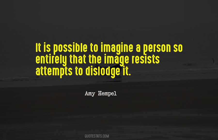 Amy Hempel Quotes #795628