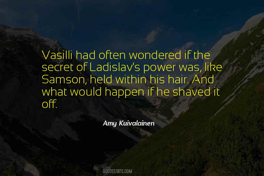 Amy Kuivalainen Quotes #1097910