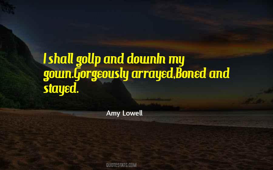Amy Lowell Quotes #324086