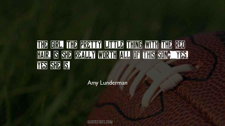 Amy Lunderman Quotes #382827