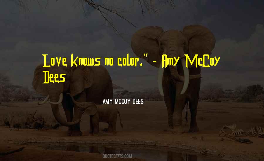 Amy McCoy Dees Quotes #928732