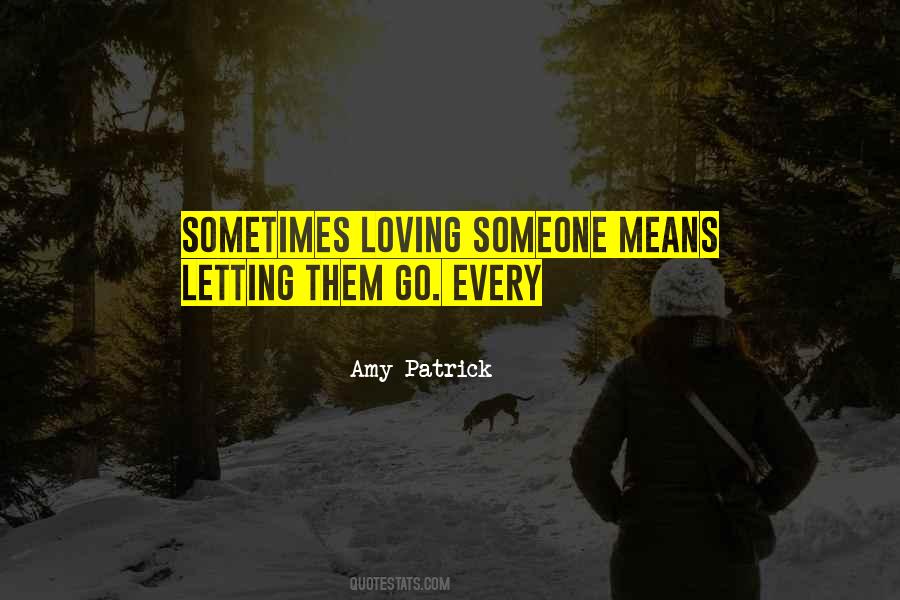 Amy Patrick Quotes #415491