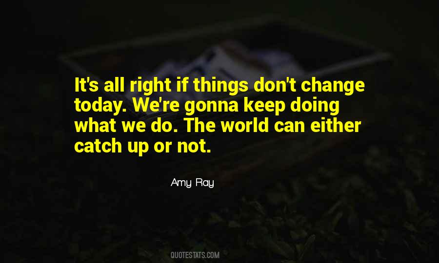 Amy Ray Quotes #1635937