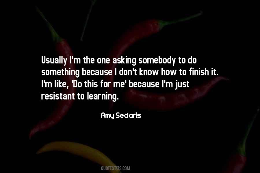 Amy Sedaris Quotes #1651557