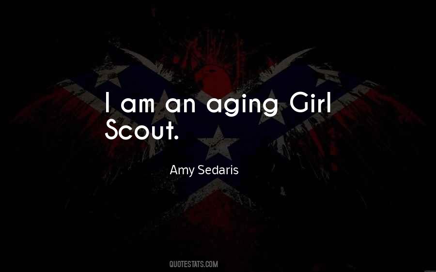 Amy Sedaris Quotes #309329