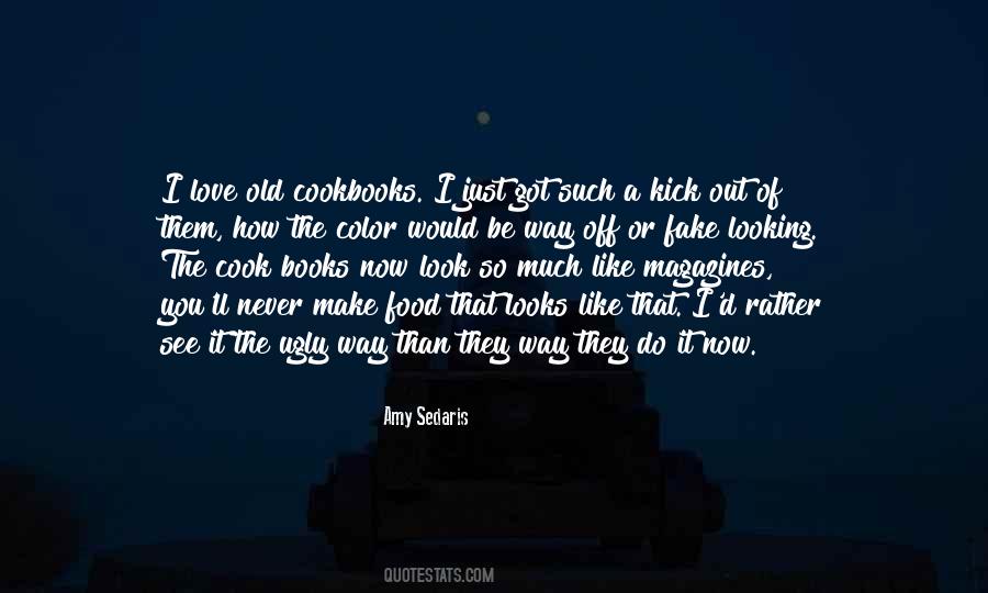 Amy Sedaris Quotes #543879