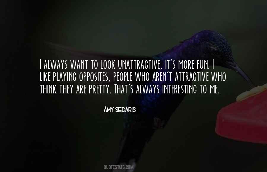 Amy Sedaris Quotes #634643