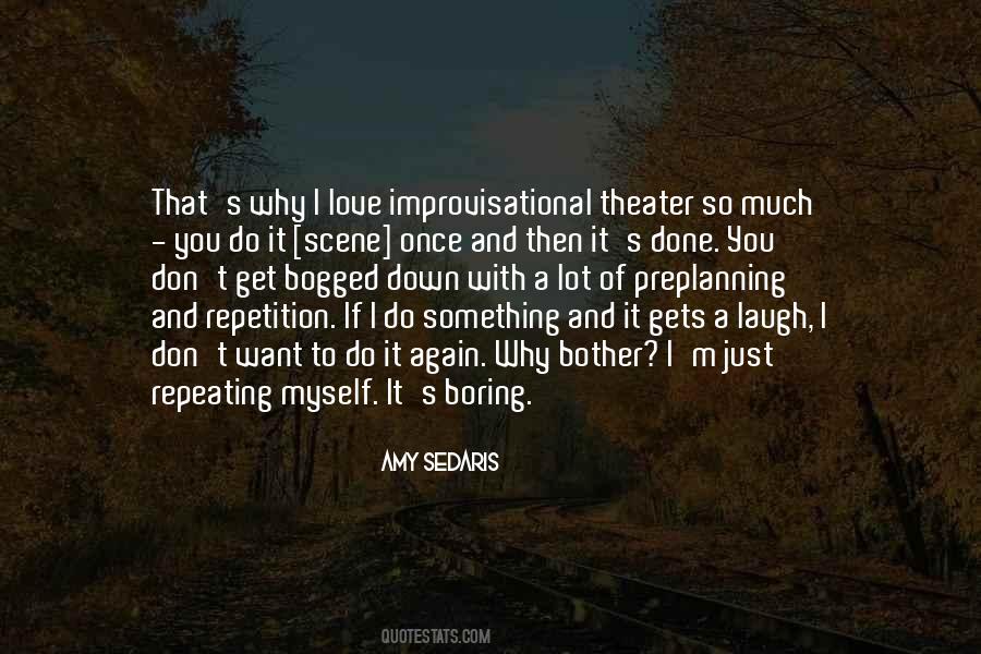 Amy Sedaris Quotes #668403