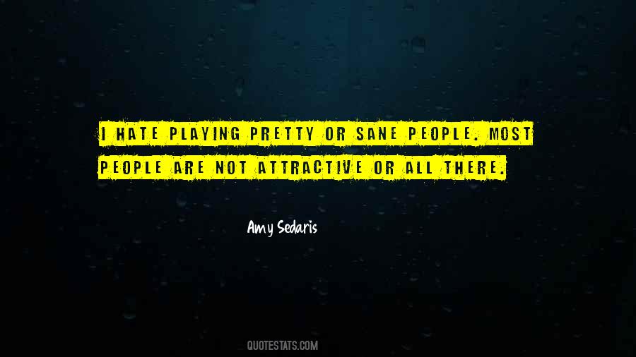 Amy Sedaris Quotes #89350