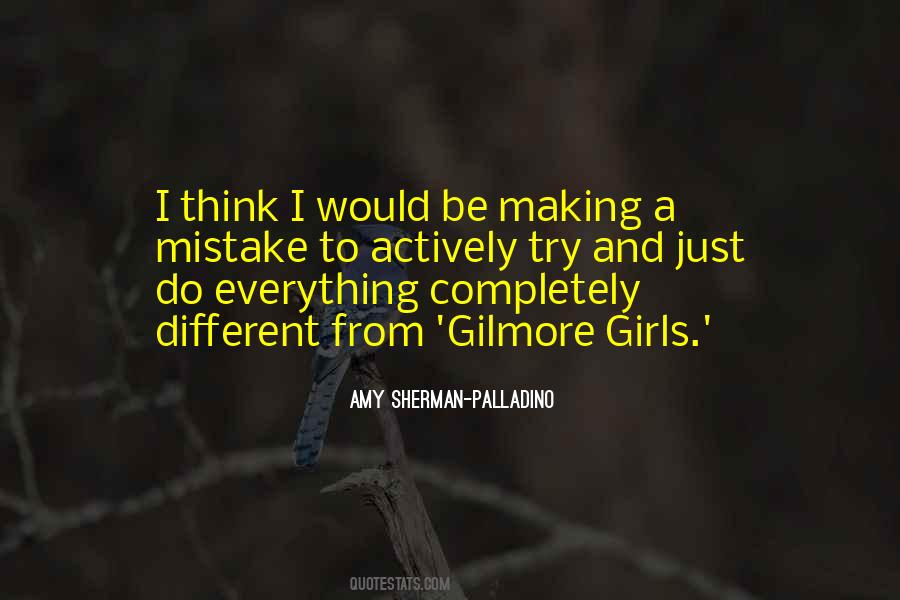 Amy Sherman-Palladino Quotes #1725789