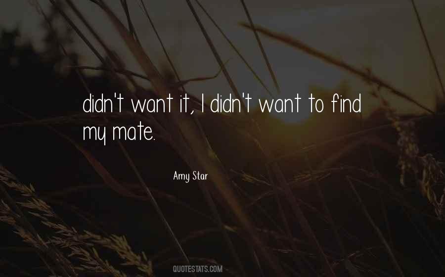 Amy Star Quotes #1409693