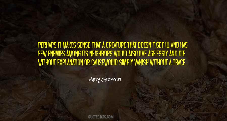 Amy Stewart Quotes #1032615