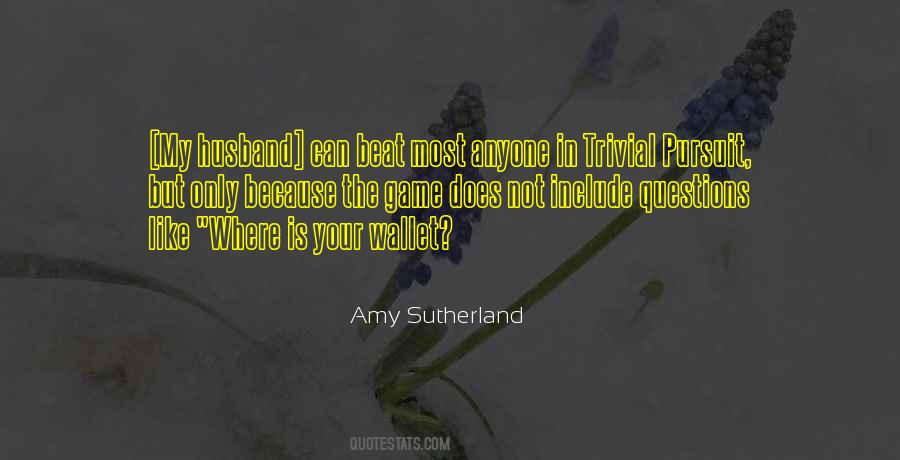 Amy Sutherland Quotes #165160