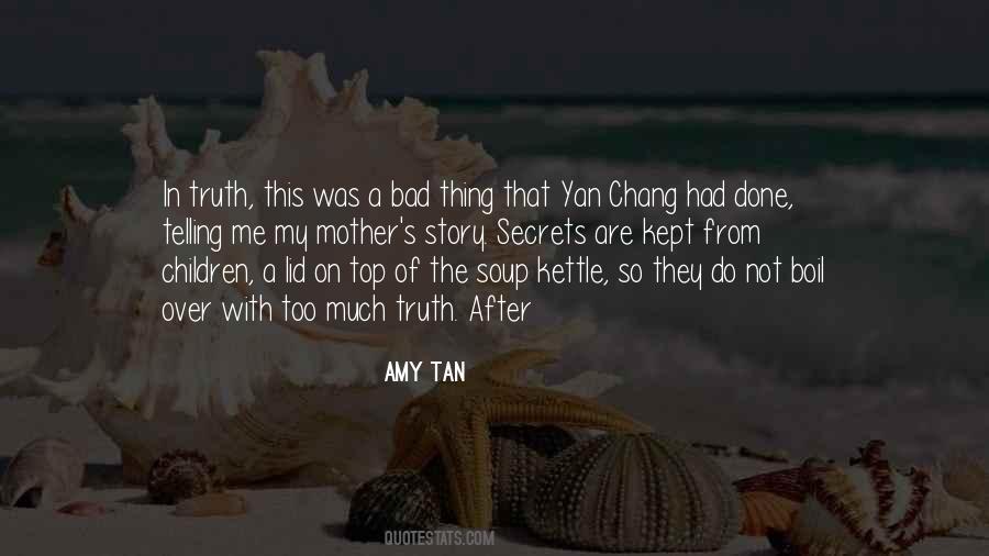 Amy Tan Quotes #1030125