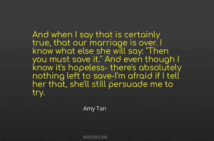 Amy Tan Quotes #1566768