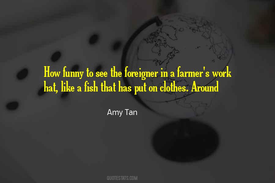 Amy Tan Quotes #881814