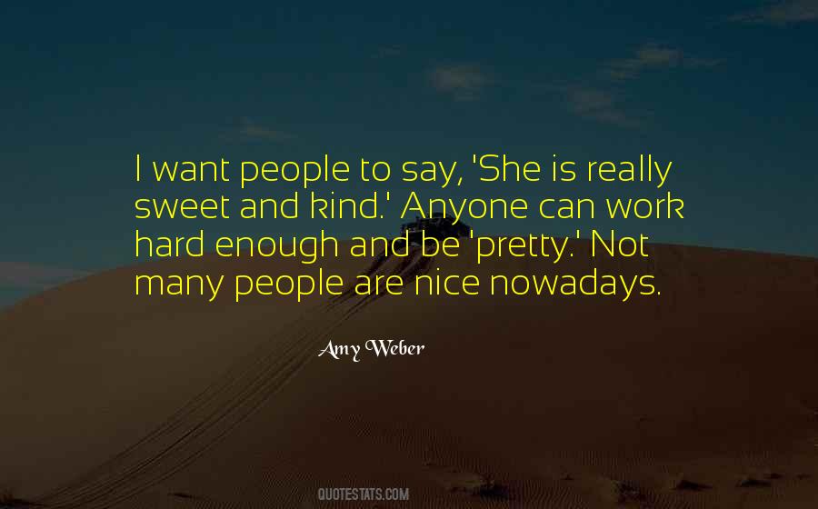 Amy Weber Quotes #327776
