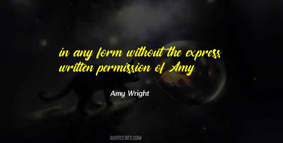 Amy Wright Quotes #223158
