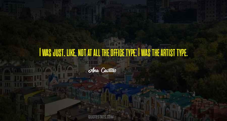 Ana Castillo Quotes #1636507