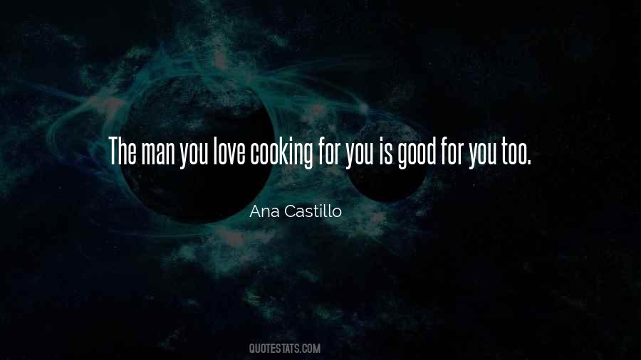 Ana Castillo Quotes #723196