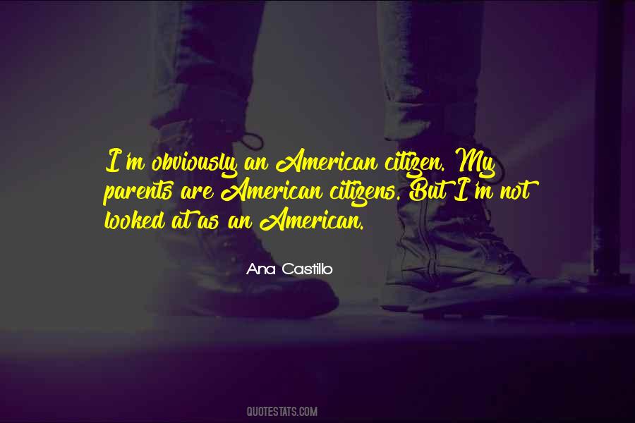 Ana Castillo Quotes #794135