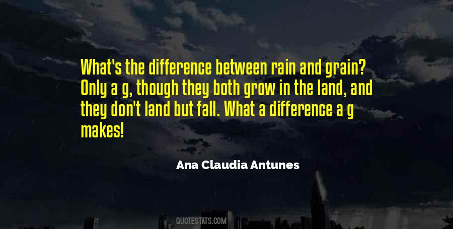 Ana Claudia Antunes Quotes #1566858
