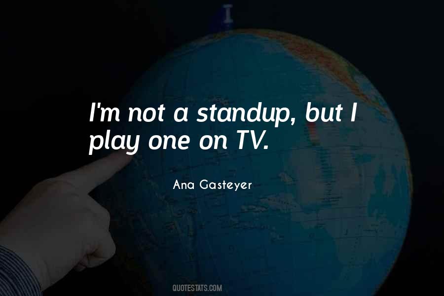 Ana Gasteyer Quotes #985142