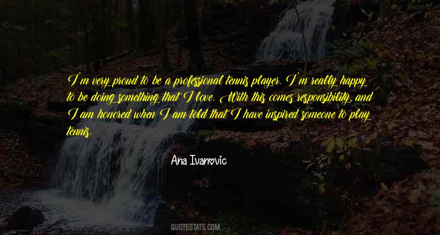 Ana Ivanovic Quotes #1840930